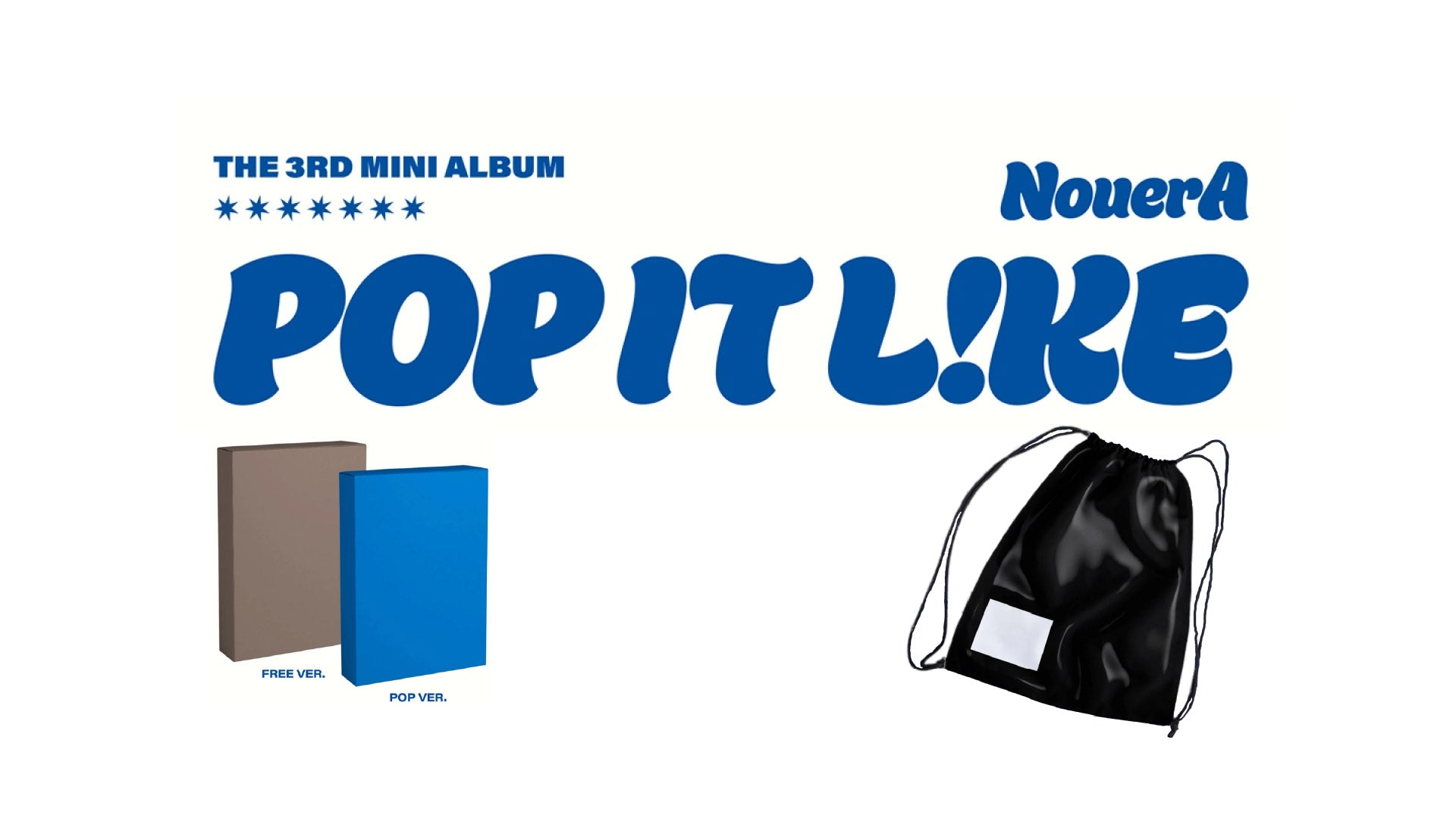 Promotional graphic for NouerA 3rd mini album [POP IT LIKE]